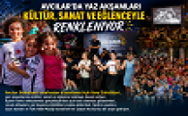  AVCILAR’DA YAZ AKŞAMLARI KÜLTÜR, SANAT VE EĞLENCEYLE RENKLENİYOR 